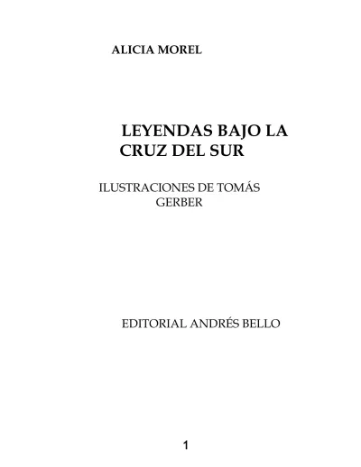 La Leyenda Del Cerro De Plata Leyendas Bajo La Cruz Del Sur Alicia