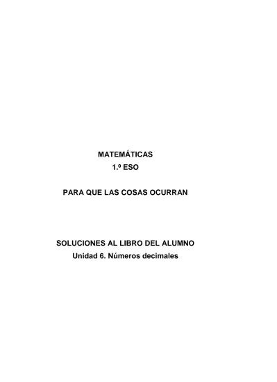 MATEMÁTICAS 1 º ESO PARA QUE LAS COSAS OCURRAN SOLUCIONES AL LIBRO DEL