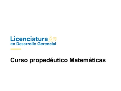 Curso propedéutico Matemáticas