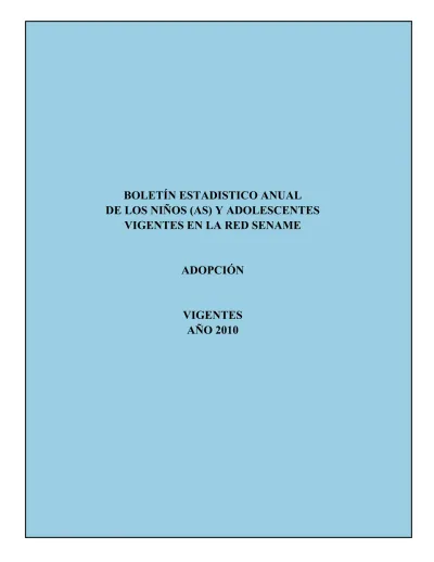 BOLETÍN ESTADISTICO ANUAL DE LOS NIÑOS AS Y ADOLESCENTES VIGENTES EN