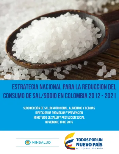 ESTRATEGIA NACIONAL PARA LA REDUCCION DEL CONSUMO DE SAL SODIO EN COLOMBIA