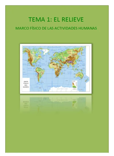 TEMA 1 EL RELIEVE MARCO FÍSICO DE LAS ACTIVIDADES HUMANAS