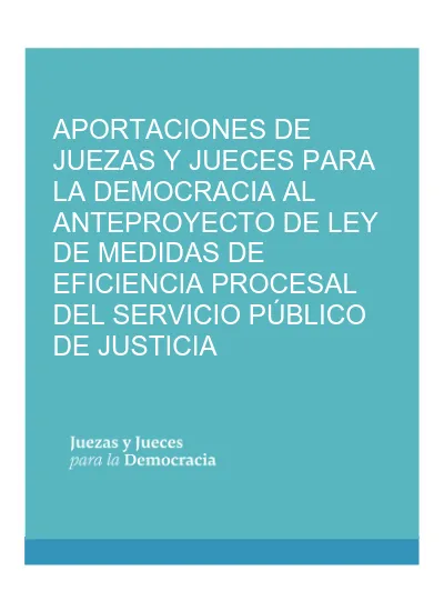 Aportaciones De Juezas Y Jueces Para La Democracia Al Anteproyecto De