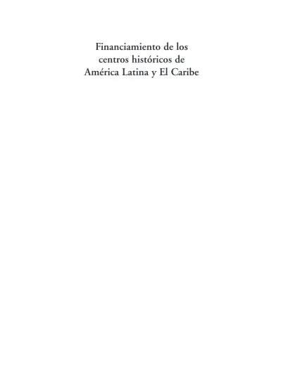 Financiamiento de los centros históricos de América Latina y El Caribe