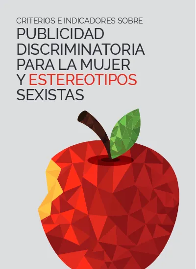 Criterios E Indicadores Sobre Publicidad Discriminatoria Para La Mujer