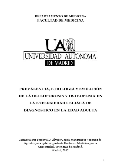 Prevalencia etiología y evolución de la osteoporosis y osteopenia en