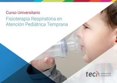 Curso Universitario Fisioterapia Respiratoria en Atención Pediátrica