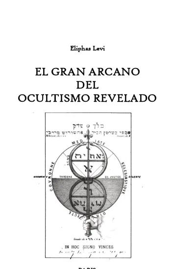 Eliphas Levi El Gran Arcano Del Ocultismo Revelado