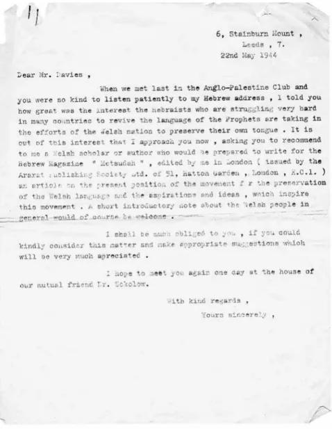 Fig. 9: Letter from Rawidowicz to Rhys J. Davies (Leeds, 22 May 1944). During his  time in Great Britain (1933–1948) Rawidowicz developed an interest in the Welsh  language