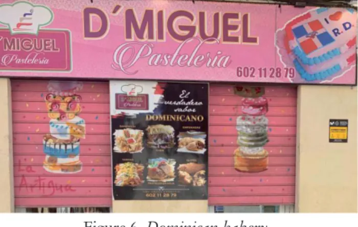 Figure 6 is an example of a bakery that sells Dominican pastries such as  yaroas,  chimis and  quipes