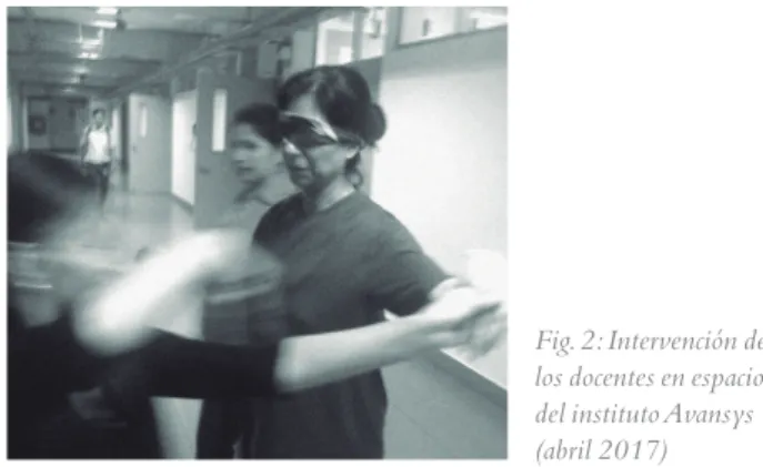 Fig. 2: Intervención de  los docentes en espacio  del instituto Avansys  (abril 2017)