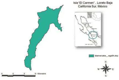 Figura 1. Localización de la Isla “EL Carmen”, Loreto, B. C. S., México.