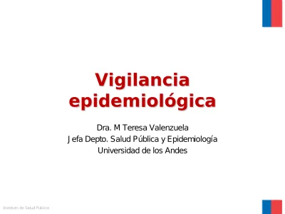 Vigilancia Epidemiológica Dra M Teresa Valenzuela Jefa Depto Salud