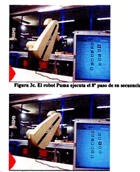 Figura Je. El robot Puma ejecuta el 8° paso de su secuencia. 