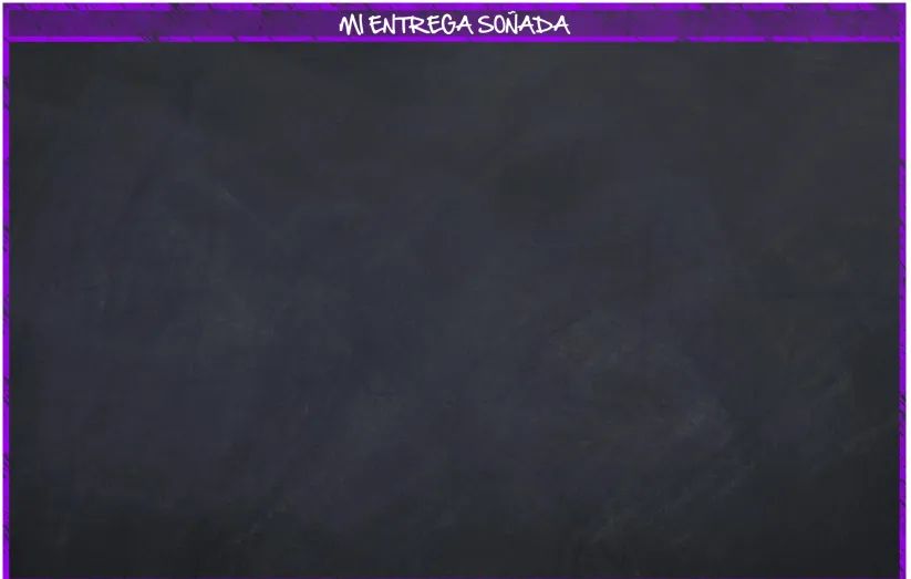 Tabla Mi Entrega Soñada: