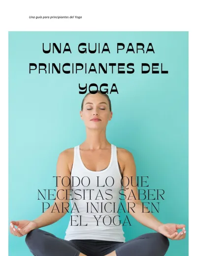 Posiciones De Yoga Para Principiantes Una Guía Para Principiantes Del