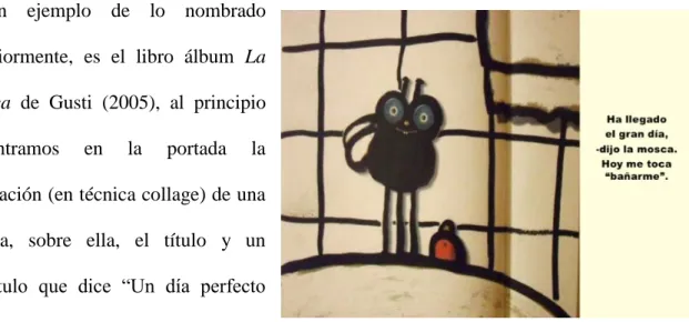 Ilustración 8. Tomado del libro álbum La Mosca de Gusti 