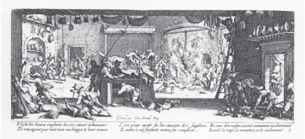 Fig. 2. Jacques Callot, Les grandes misères de la guerre (1633), plancha 5: “Le pillage d’une  ferme”