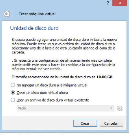 Figura 10. Creación de un disco duro virtual. Imagen obtenida durante el proceso de  creación de una máquina virtual con VirtualBox
