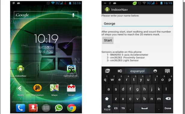 Figure 7: On the left, how the application looks in an Android launcher.. On the right,  the activity launched after the user touches the icon of the IndoorNav application, called Main