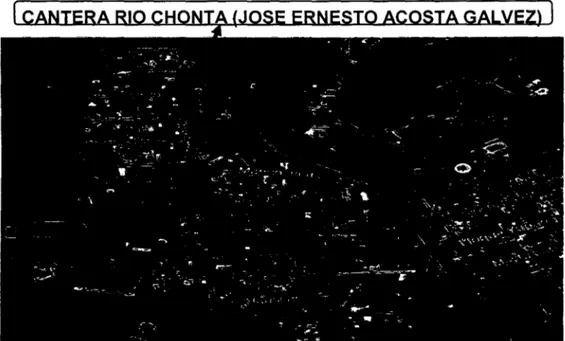 Figura 04.  Ubicación de  la  Cantera José Ernesto Acosta Gálvez (Rio Chonta)  Fuente:  Google earth 2013 