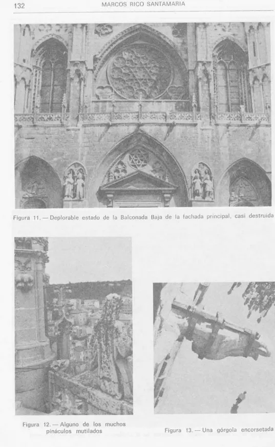 Figura 11.— Deplorable estado de la Balconada Baja de la fachada principal, casi destruida