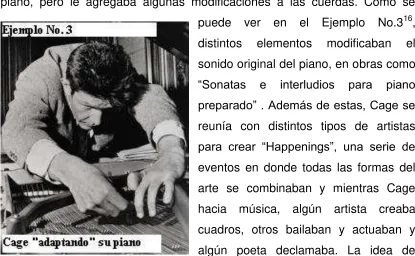 cuadros, otros bailaban y actuaban y 