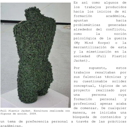 figuras de acción. 2009. 