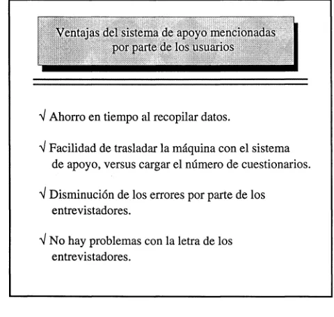 Figura 7-1. Ventajas del sistema de apoyo. 