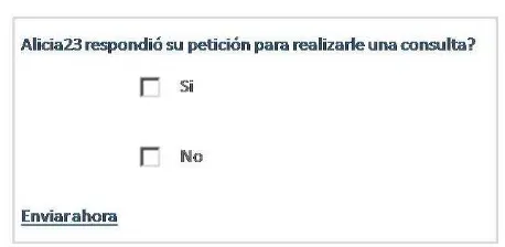 Fig. 5.  Form to obtain feedback of the user about the recommendation. User has to answer yes if the recommended person responds his requests