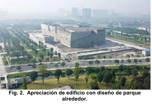 Fig. 2.  Apreciación de edificio con diseño de parque 