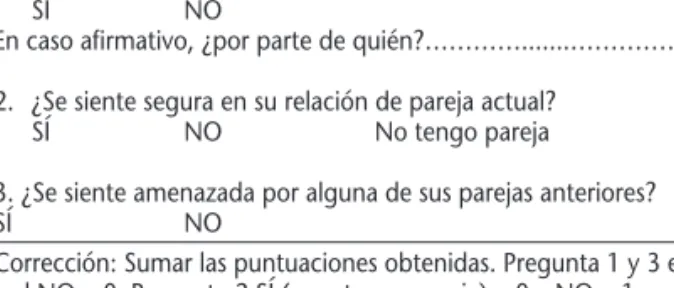 Tabla 6. Versión española del Test Partner Violence Screen 7 1. ¿Durante el último año ha sido golpeada, ha recibido patadas o