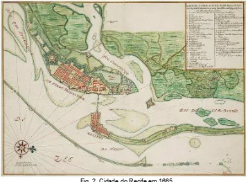 Fig. 1. Cidade do Recife em 1630. Fonte: http://www.luizberto.com/wp-content/2013/07/Mapa-do-Porto-do-Recife-c-1630.jpg