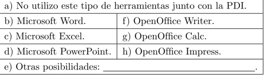 Tabla 3.3: Ejemplo de pregunta del cuestionario: