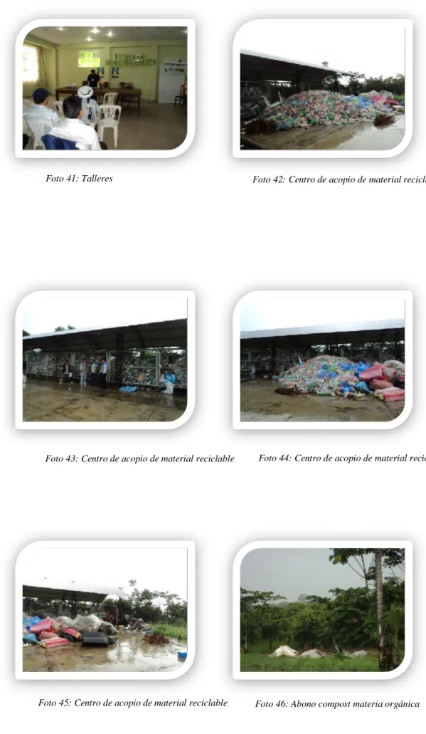 Foto 43: Centro de acopio de material reciclable  Foto 44: Centro de acopio de material reciclable 