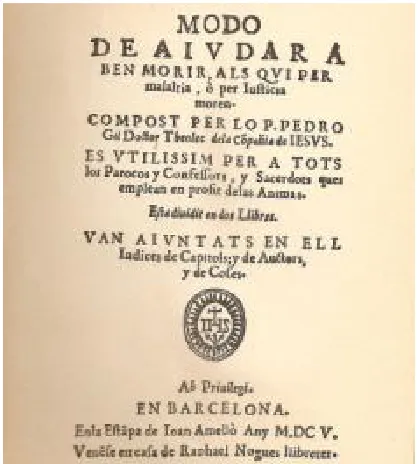 Fig. 1. Pere Gil, Modo d’aiudar a ben morir, 1605. 