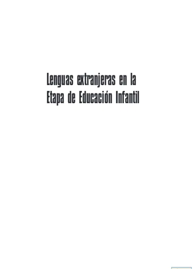 FINES DE LA LENGUA EXTRANJERA EN LA ETAPA DE EDUCACIÓN INFANTIL El ...