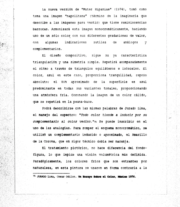 figura, lo que impide una visión volumétrica más definida. 