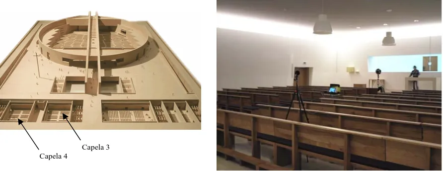 Figura 1 – Localização das capelas na maqueta do edifício da nova Igreja e imagem recolhida na Capela 3 durante as medições acústicas