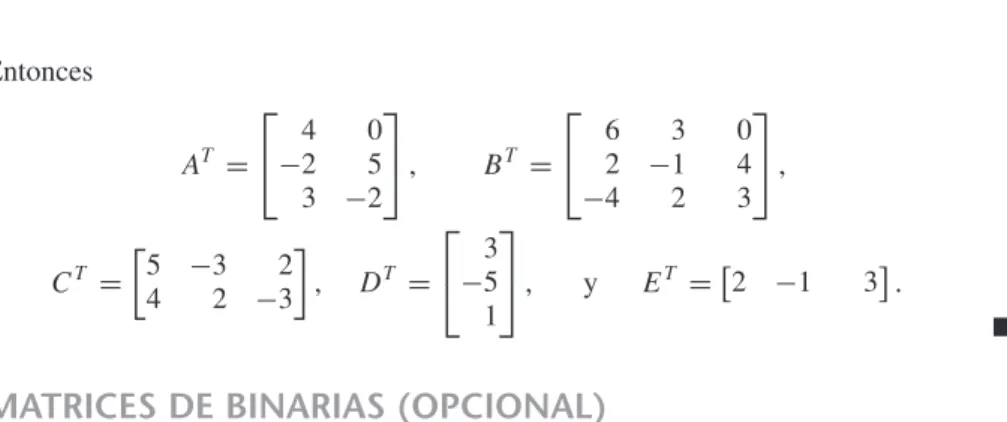 Tabla 1.1 + 0 1 0 0 1 1 1 0 Tabla 1.2× 0 1000101AT=⎡⎣−24053 −2⎤⎦ ,BT=⎡⎣62 −1304−423⎤⎦ ,CT= 5 −3242 −3 ,DT=⎡⎣−531⎤⎦ ,yET = 2 −1 3 .
