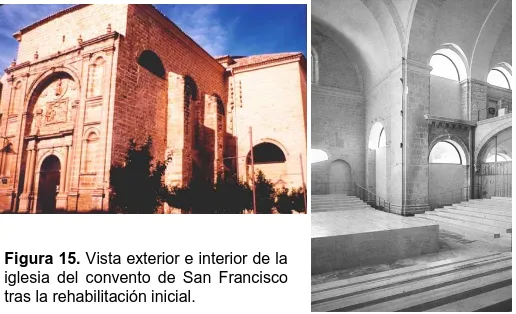 Figura 15. Vista exterior e interior de la iglesia del convento de San Francisco 