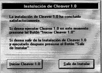 Figura  3.6.  ventana final del programa Instalar de  CLEAVER 1  .O 