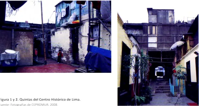 Figura 1 y 2. Quintas del Centro Histórico de Lima. 