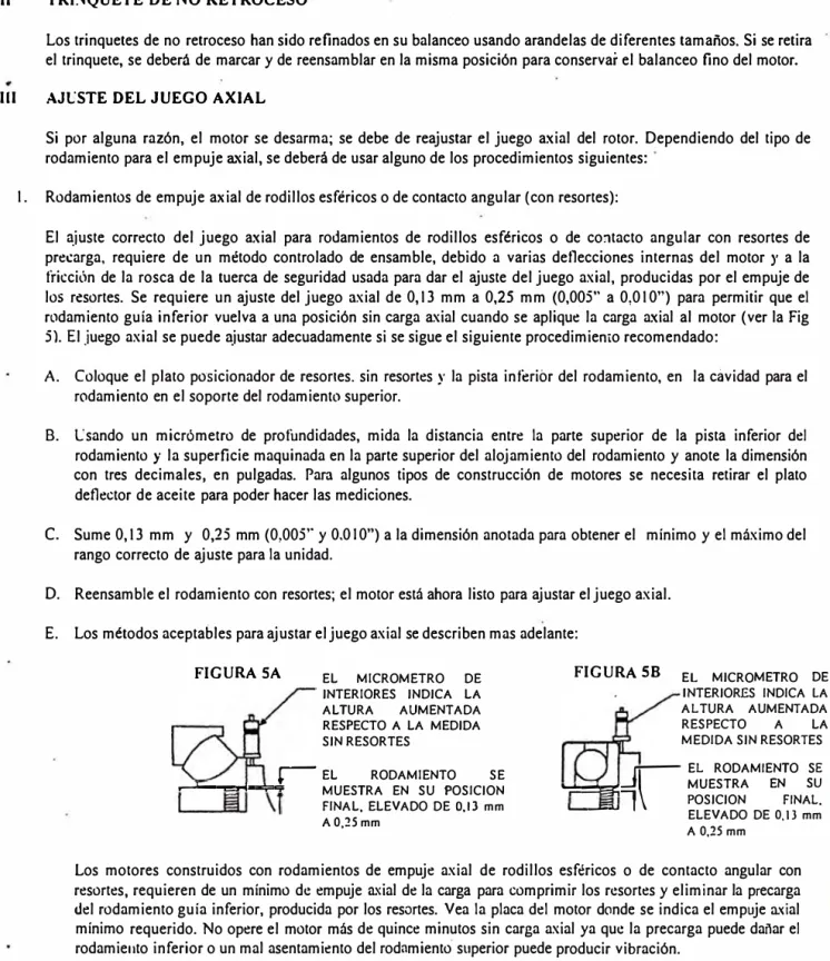 FIGURA SA  EL  MICROMETRO  DE  INTERIORES  INDICA  LA  ALTURA  AUMENTADA  RESPECTO  A  LA  MEDIDA  SIN RESORTES  r  EL  RODAMIENTO  SE  ,.....:i.....-e,�•�o¡,  MUESTRA  EN  SU  POSICION  FINAL,  ELEVADO  DE  O, 13  mm A 0,25  mm  FIGURA 5B  EL  MICROMETRO 