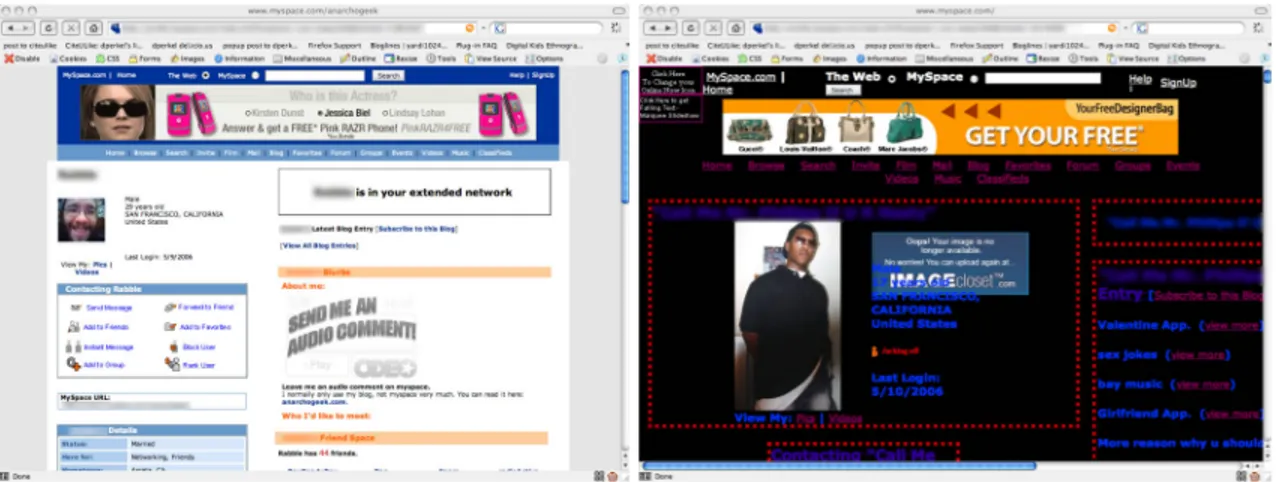 Figure 1: Two MySpace profiles. The one on the left uses the default layout and colors