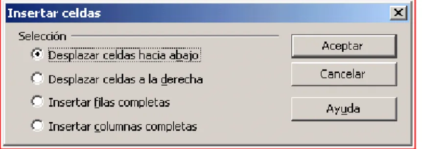 Figura 9: Cuadro de diálogo Insertar celdas.