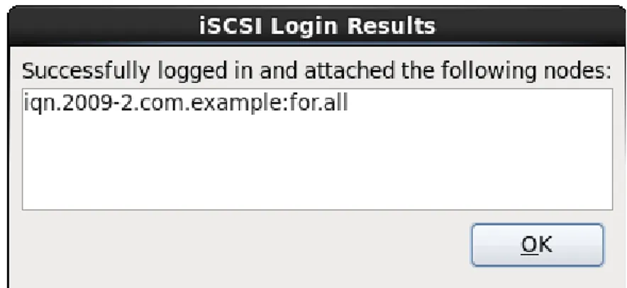 Figura 9.21. Dialógo de resultados de inicio de iSCSI 4. Haga clic en Aceptar para continuar.