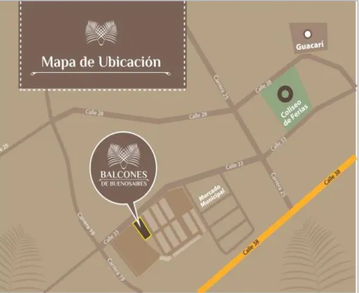 Ilustración 10. Ubicación del Proyecto Balcones de buenos Aires   Fuente:(Googlemaps, 2018) 