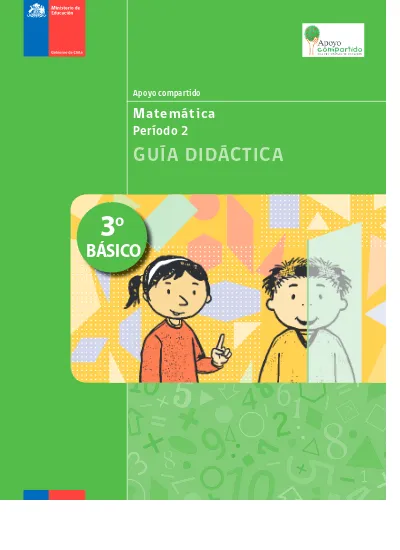 Apoyo Compartido. Matemática Período 2 GUÍA DIDÁCTICA BÁSICO