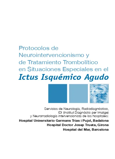 METODOLOGÍA EN LAS MODALIDADES DE TROMBÓLISIS Y NEUROINTERVENCIONISMO